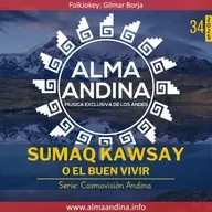 34-2025. Alma andinA - 05 octubre 2025 [SUMAQ KAWSAY o Buen Vivir]