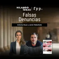 Hilando Ideas | «Falsas Denuncias» con Javier Rebolledo