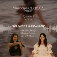 51. Del parto a la expansión, con Carmen Moreno
