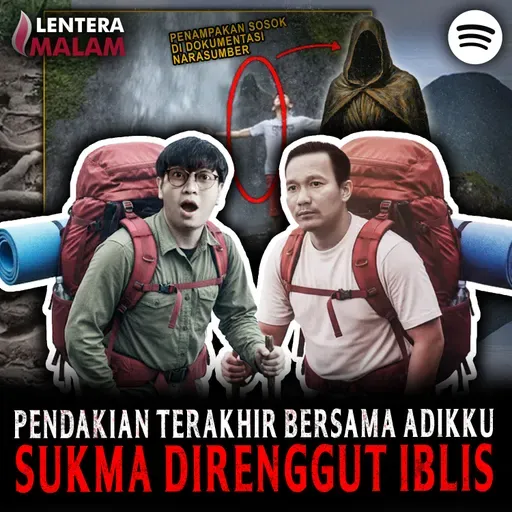 794 SEDIH TAPI HOROR!! SUKMA DIJEMPUT IBLIS JADI PENDAKIAN TERAKHIR KAKAK DAN ADIK INI 😢