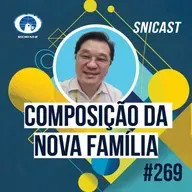 SNICAST #269 - Composição da nova família