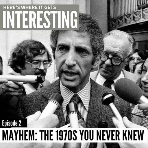 Mayhem: The 1970s You Never Knew, Episode 2