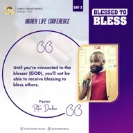 HIGHER LIFE CONFERENCE || BLESSED TO BLESS (DAY 3)