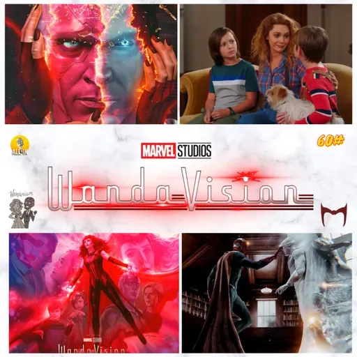 All-in Cast: Ep #60 - Wandavision