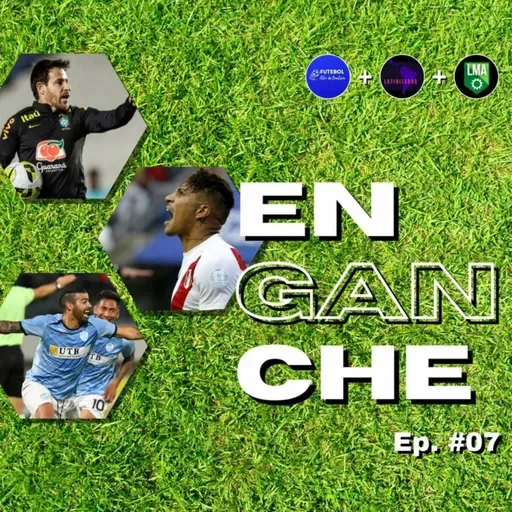 🎙️Enganche Ep. 7: Recopa | 2ª fase da Libertadores e muito mais