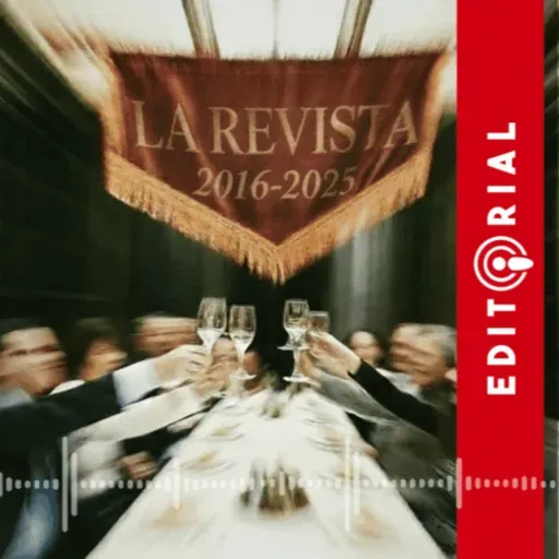Editorial: La Revista tras nueve años haciendo país