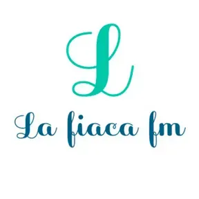 La Fiaca fm