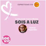 Sois a Luz com Dorival Fagundes