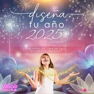 DISEÑA TU AÑO 2025, Un año de infinitas Oportunidades!