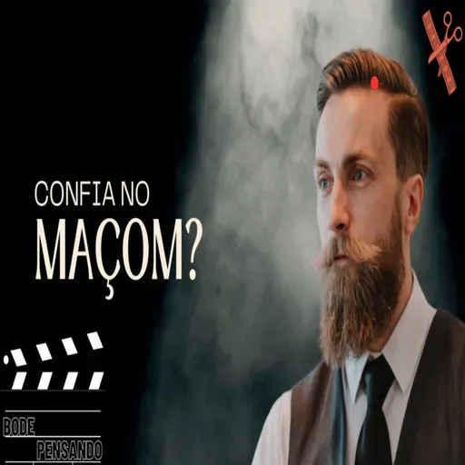 #448 - Confia no Maçom?