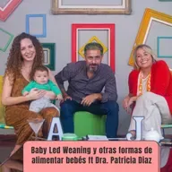 ep 70 Baby Led Weaning y otras formas de alimentar bebés 