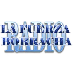 La Fuerza Borracha