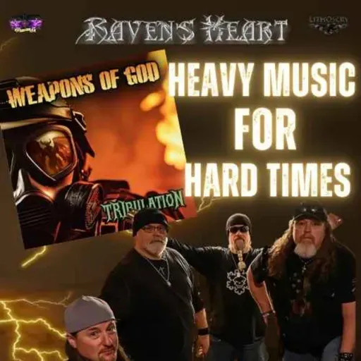 Weapons of God:  Heavy Music for Hard Times