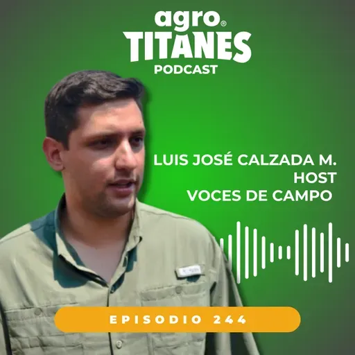 244 | Para hacer un campo sostenible, rentable y eficiente