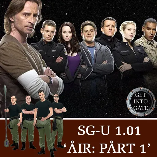 Episode 312: Air - Part 1 (SG-U 1.01)