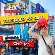 JSC PodCast | Turismo en Osaka, que hacer? donde ir!!