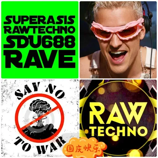SUPERASIS RAW TECHNO SDU688 IT'S TIME 2 RAVE!