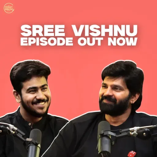 COMEDY, DRAMA, ACTING, VENKATESH & MORE w/ SREE VISHNU | EP #116