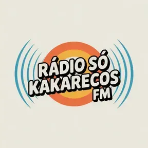 RÁDIO SÓ KAKARECOS