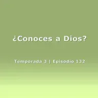 ¿Conoces a Dios? - Temp. 3 (N° 132)