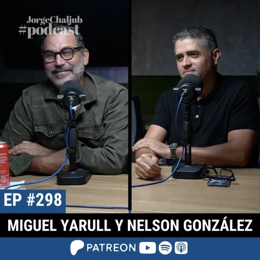 298 - Miguel Yarull y Nelson Gónzalez