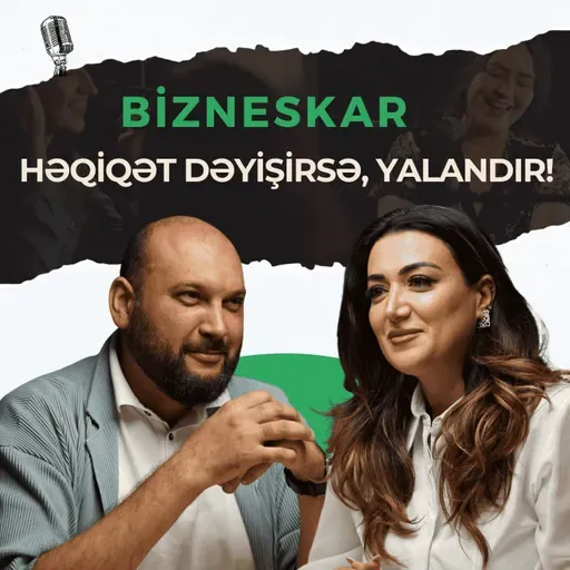 Gördüyün həqiqət deyil – Bəs Nədir? | Zahid Adıgözəlov | Bizneskar