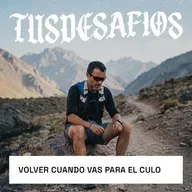 Volver cuando vas para el culo