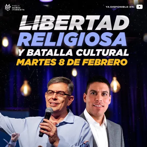 0168 - Libertad Religiosa y Batalla Cultural
