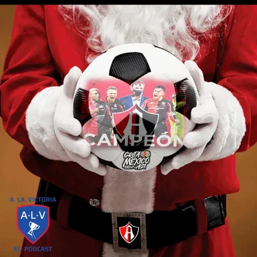 ¡SANTATLAS CAMPEÓN Liga Mx! T7 C22