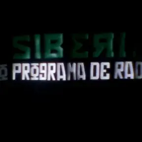 La Siberia un No Programa de Radio