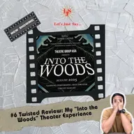 Twisted Review: My “Into the Woods” Theater Experience (Philippine Production)