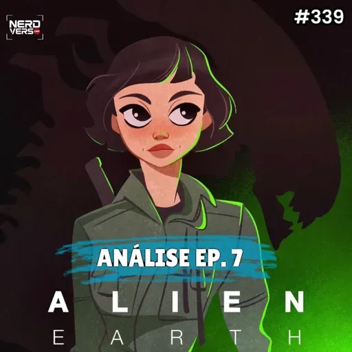 ALIEN: EARTH - EP. 7 - A TRAIÇÃO DO IRMÃO! #339