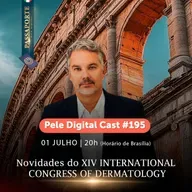 Pele Digital Cast #195 - Novidades XIV INTERNATIONAL CONGRESS OF DERMATOLOGY