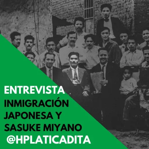 Inmigración Japonesa en México y el médico Sasuke Miyano