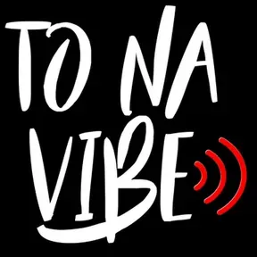 To Na Vibe