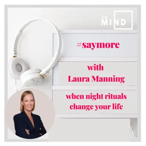 Saymore by MIE MIND with Laura Manning - The night ritual everyone needs 
