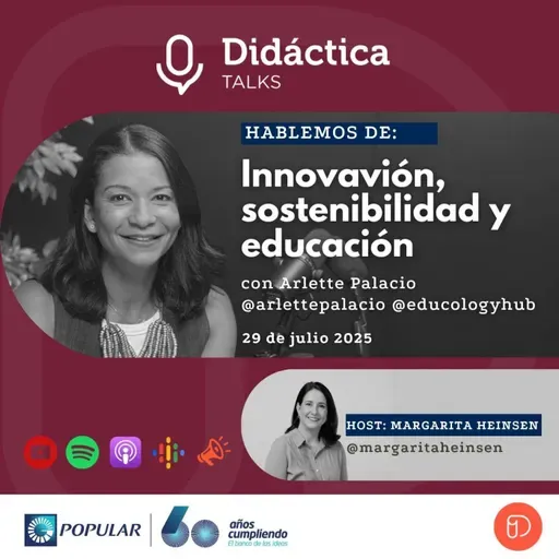 Innovación, sostenibilidad y educación - Arlette Palacio