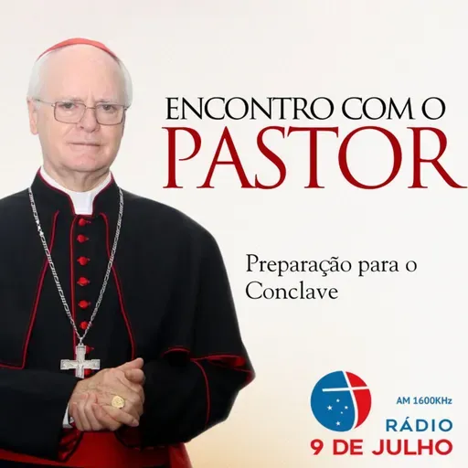 Programa - ENCONTRO COM O PASTOR - PREPARAÇÃO PARA O CONCLAVE - 02.05.2025