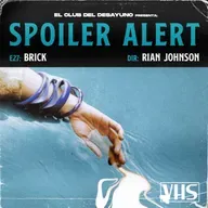 Spoiler Alert E27 - Brick