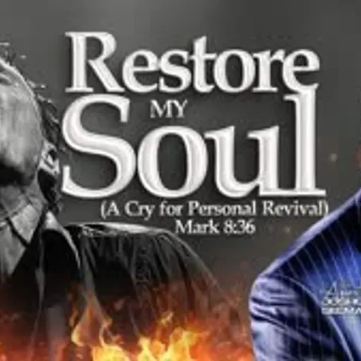 RESTORE MY SOUL A CRY FOR PERSONAL REVIVAL Mark HOTR ENUGU NIGERIA