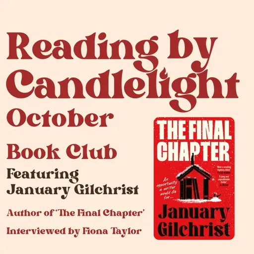 January Gilchrist - "The Final Chapter"