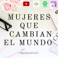 María José Duran- Mujeres que Cambian el Mundo