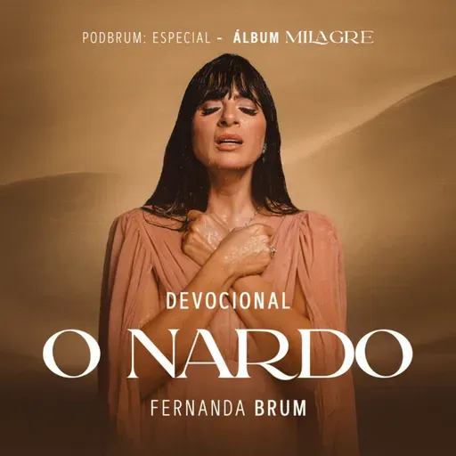 O Nardo - Devocional | Álbum Milagre