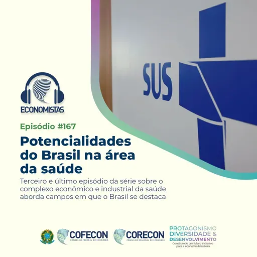 167 -Potencialidades do Brasil na área da saúde