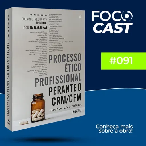 LIVE - Processo Ético Profissional Perante o CRM/CFM - Uma Reflexão Crítica