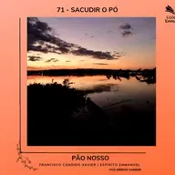 Pão Nosso - 71. Sacudir o pó