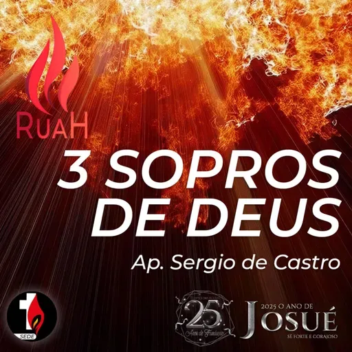 3 sopros de Deus | Ap. Sergio de Castro