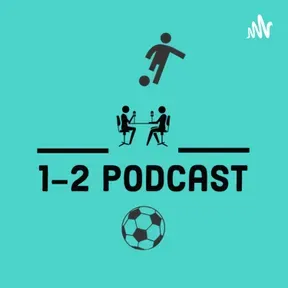 1-2 Podcast