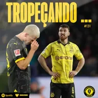 Tropeçando ... - Episódio #131