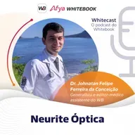 Neurite Óptica: panorama clínico